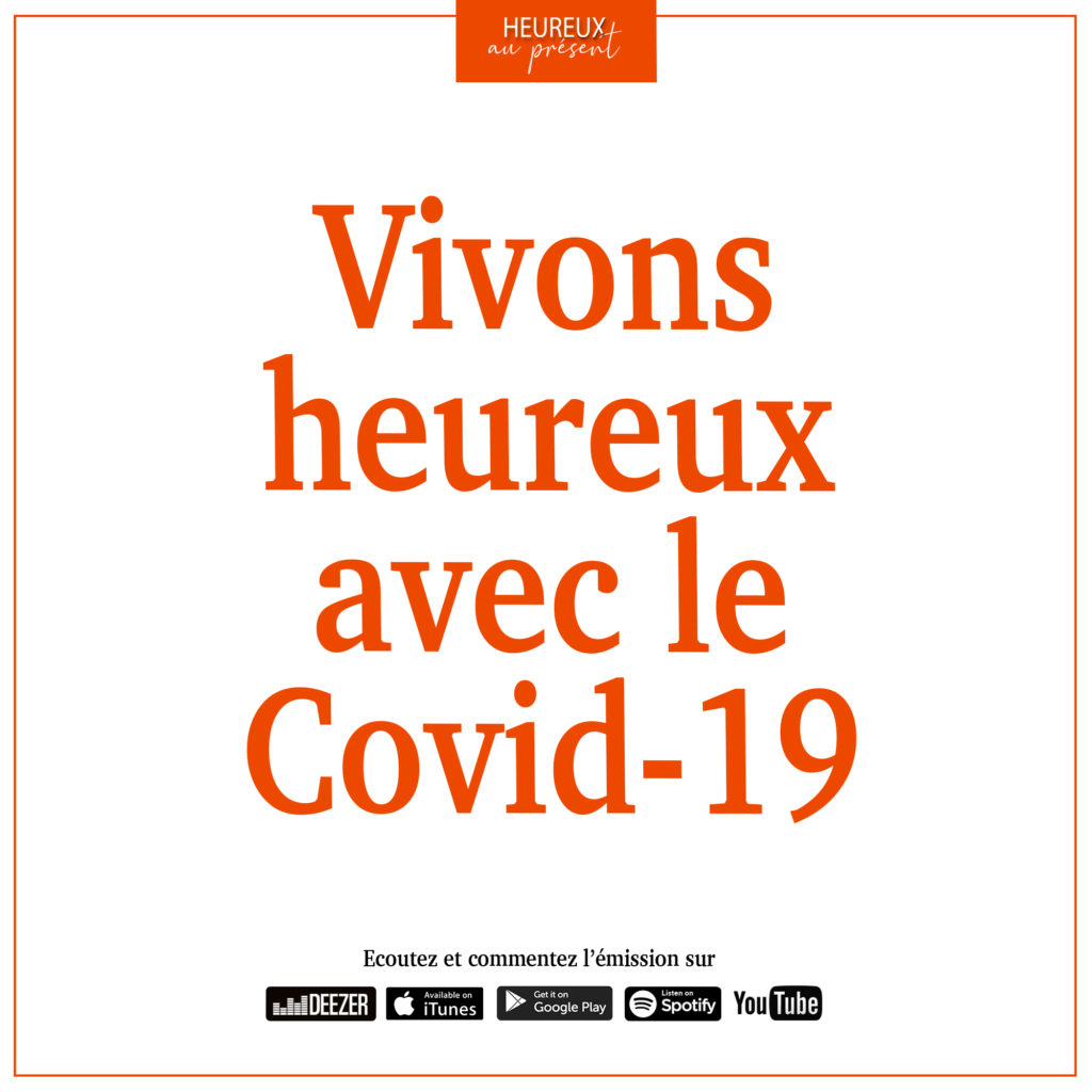 vivons heureux avec le covid-19