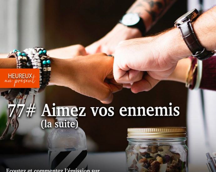 aimez vos ennemis suite