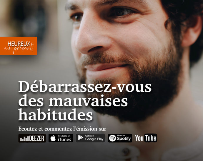 vos mauvaises habitudes