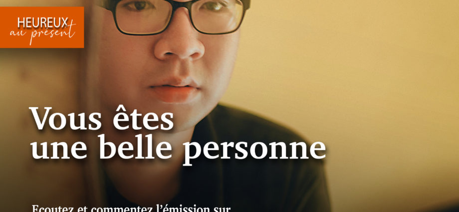 Vous êtes une belle personne