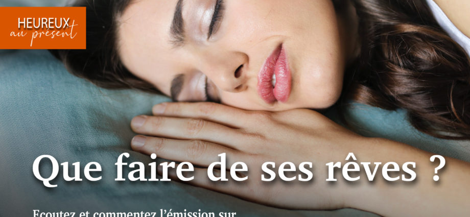 Que faire de ses rêves