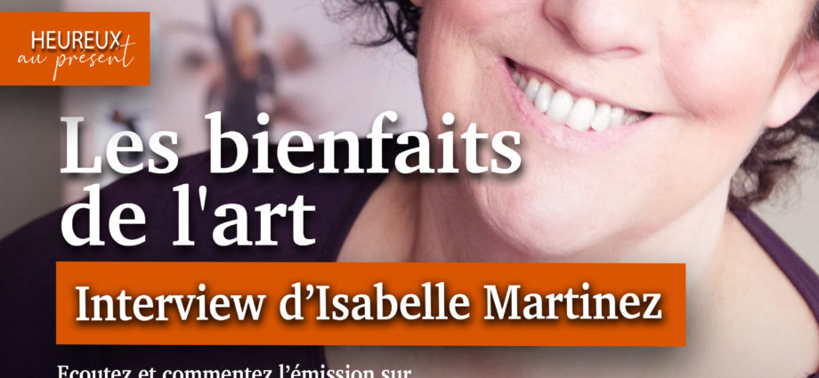 les bienfaits de l'art Isabelle Martinez