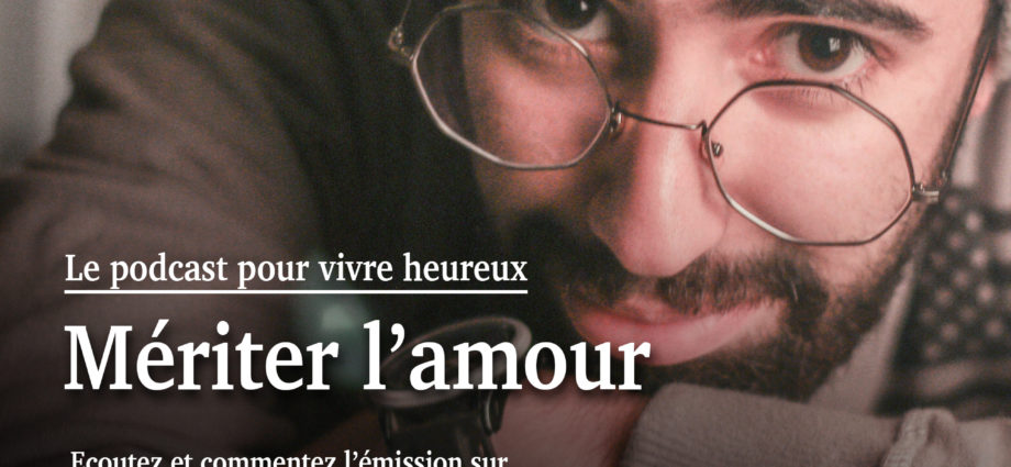 Mériter l'amour